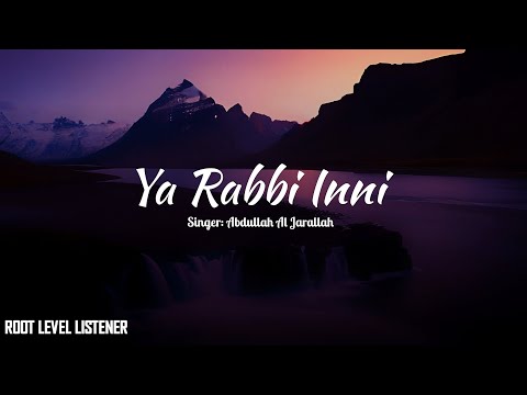 Beautiful Relaxing Nasheed | Ya Rabbi Inni | Singer: Abdullah Al Jarallah