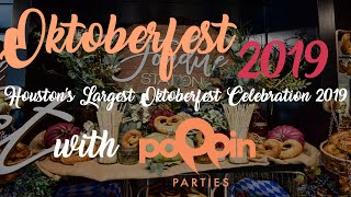 Houston Party Planner: Oktoberfest 2019 with Poppin Parties (2020)