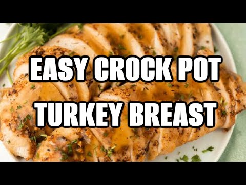 Crock Pot Turkey Breast - Flavorful & Delicious