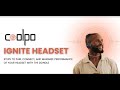 Tutorial: How to Setup your Ignite Headset before Meetings