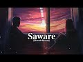 Saware | (Slowed+Reverb) | Arijit Singh | @RelaxingRythym