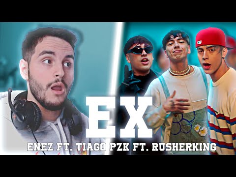REACCION a "Enez x Tiago Pzk x Rusherking - Ex (Video Oficial)" | POLI