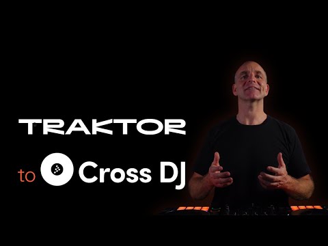 TRAKTOR to Cross DJ