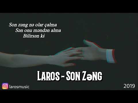 Laros - Son Zəng 2019