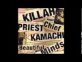 Killah Priest & Chief Kamachi - Most High - Beautiful Minds