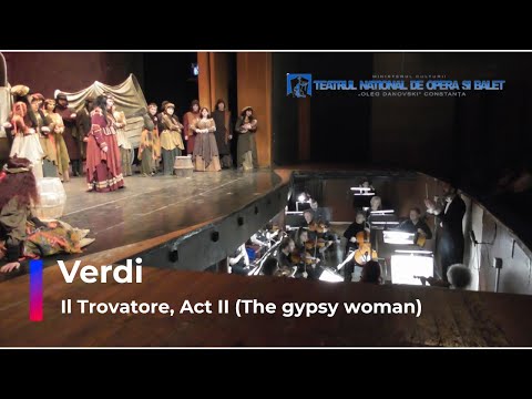 G. Verdi | Il Trovatore, Act II (Constanta Opera, Gaddiel Dombrowner)