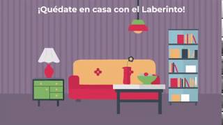 Quédate en casa con el Laberinto