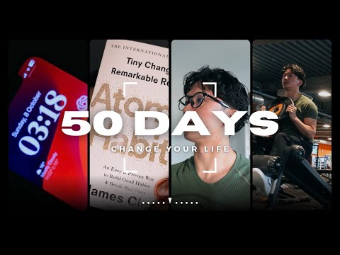 How To Change Your Life In 50 Days | Project 50 Challenge 2025
