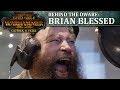 Brian Blessed Is Gotrek Gurnisson Total War WARHAMMER 2