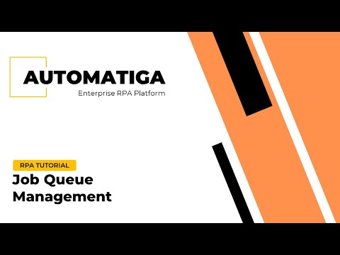 .Automatiga RPA - Job Queue Management Demo