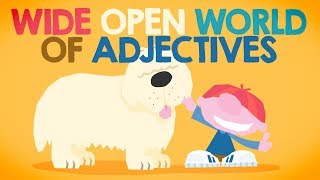 "Wide Open World of Adjectives" by The Bazillions