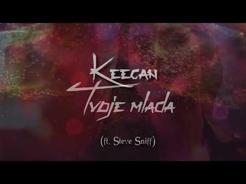 Keegan - Tvoje Mladá (ft. Steve Sniff)