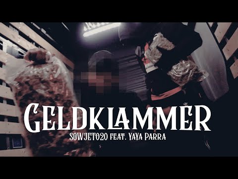 Sowjet020 feat. Yaya Parra - Geldklammer (prod. by beatsbystack)