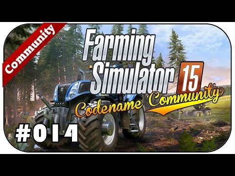 FARMING SIMULATOR 15 CODENAME COMMUNITY #14 - Mais in massen ★Let's Play LS 15 Deutsch HD+