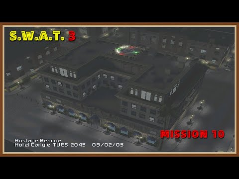 SWAT 3 WIN 10 - GAMEPLAY / Mission 10 - Hotel Carlyle - Hard Difficulty