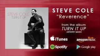 Steve Cole "Reverence"