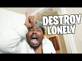 When Your Mom Hears You Using Only Destroy Lonely Lyrics