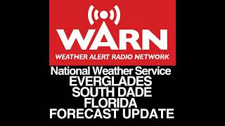 THE EVERGLADES AND SOUTH MIAMI DADE COUNTY FORECAST - UPDATE