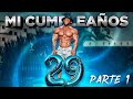 MI CUMPLEANOS 🎂 Parte 1