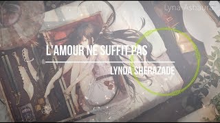 NightcoreFR - L&#39;amour ne suffit pas (Lynda) + PAROLES