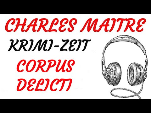 KRIMI Hörspiel - Charles Maitre - CORPUS DELICTI (1970)