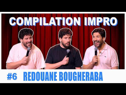 COMPILATION IMPRO #06 - REDOUANE BOUGHERABA