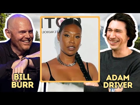 Bill Burr Tells A Hilarious Story About Nia (w/ Adam Driver)
