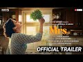 MRS TRAILER SANAYA MALHOTRA | Mrs Official Trailer Jio Cinema | Mrs Movie Trailer Sanaya Malhotra
