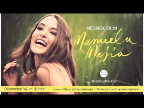Manuela Mejía - Una Vez