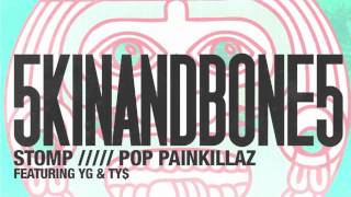 5kinAndBones - Stomp (feat. YG)