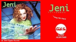 Jeni Varnadeau: Tracing His Hand (Full Album) 2000