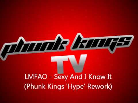 LMFAO - Sexy And I Know It (Phunk Kings 'Hype' Rework)