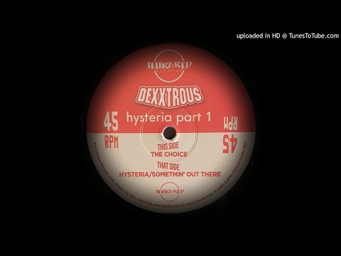 DEXXTROUS - THE CHOICE