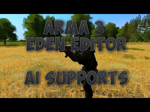 Arma 3 Eden Editor Tutorial | AI CAS and Artillery Support