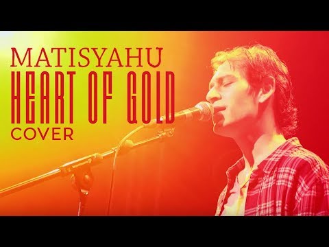 Matisyahu - Heart of Gold (Neil Young Cover)