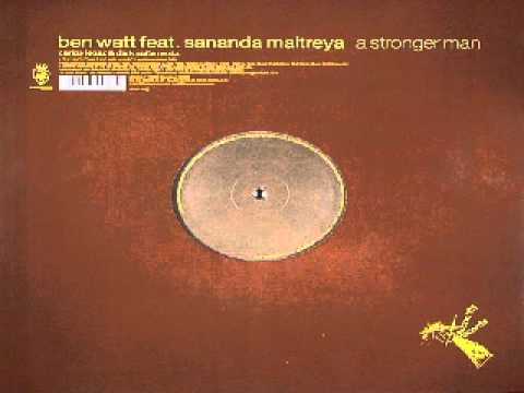 Клип Ben Watt feat. Sananda Maitreya - A Stronger Man