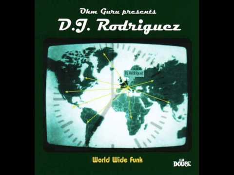 DJ Rodriguez - World Wide Funk - FULL ALBUM