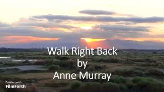 Anne Murray - Walk Right Back