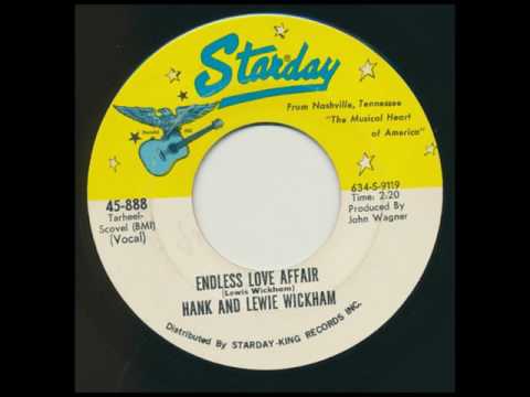 ENDLESS LOVE AFFAIR - Hank and Lewie Wickham - STARDAY 45-888