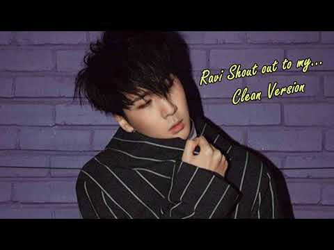 [Clean Version] Ravi - Shout out to my...