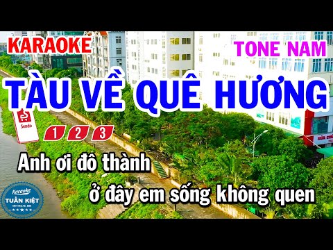 Karaoke Tàu Về Quê Hương Tone Nam Nhạc Sống Cha Cha Hay