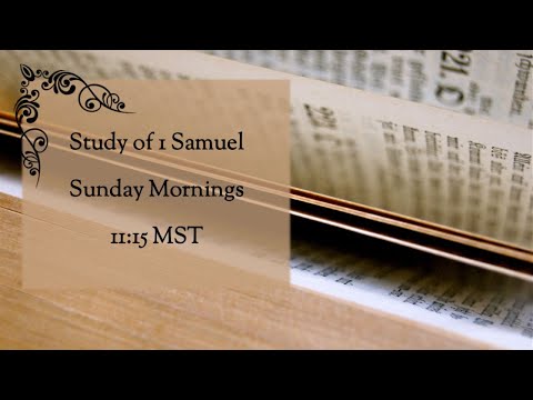 1 Samuel 13:15 - 14:14; First Baptist Church Service; 4/24/22