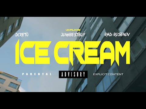 Dcreto & Radi Rosenov - Ice Cream (Prod.Bian) (VIDEOCLIP)