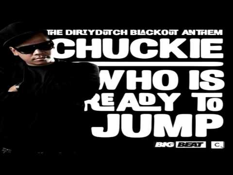 Chuckie - Who Is Ready To Jump (original mix)