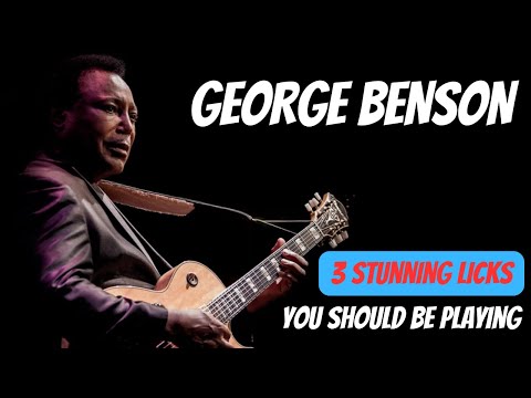 3 Stunning George Benson Licks You Should Be Playing
