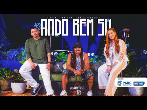 Acústico Xis #3: Ando Bem Só (Arthur Xará, VICTIM, Giovanna Bernardes)