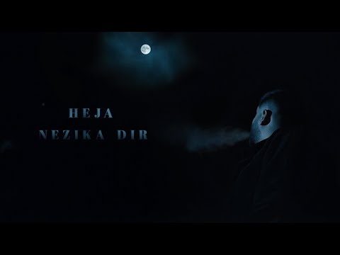 Heja - NEZIKA DIR