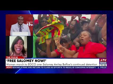 Women march to EOCO over Salmoey Awitey Baffoe's continued detention | The Pulse (29-9-26)