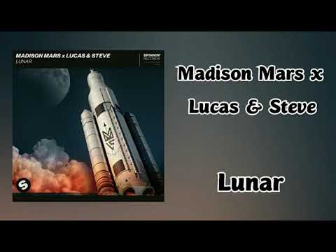 Madison Mars x Lucas & Steve - Lunar