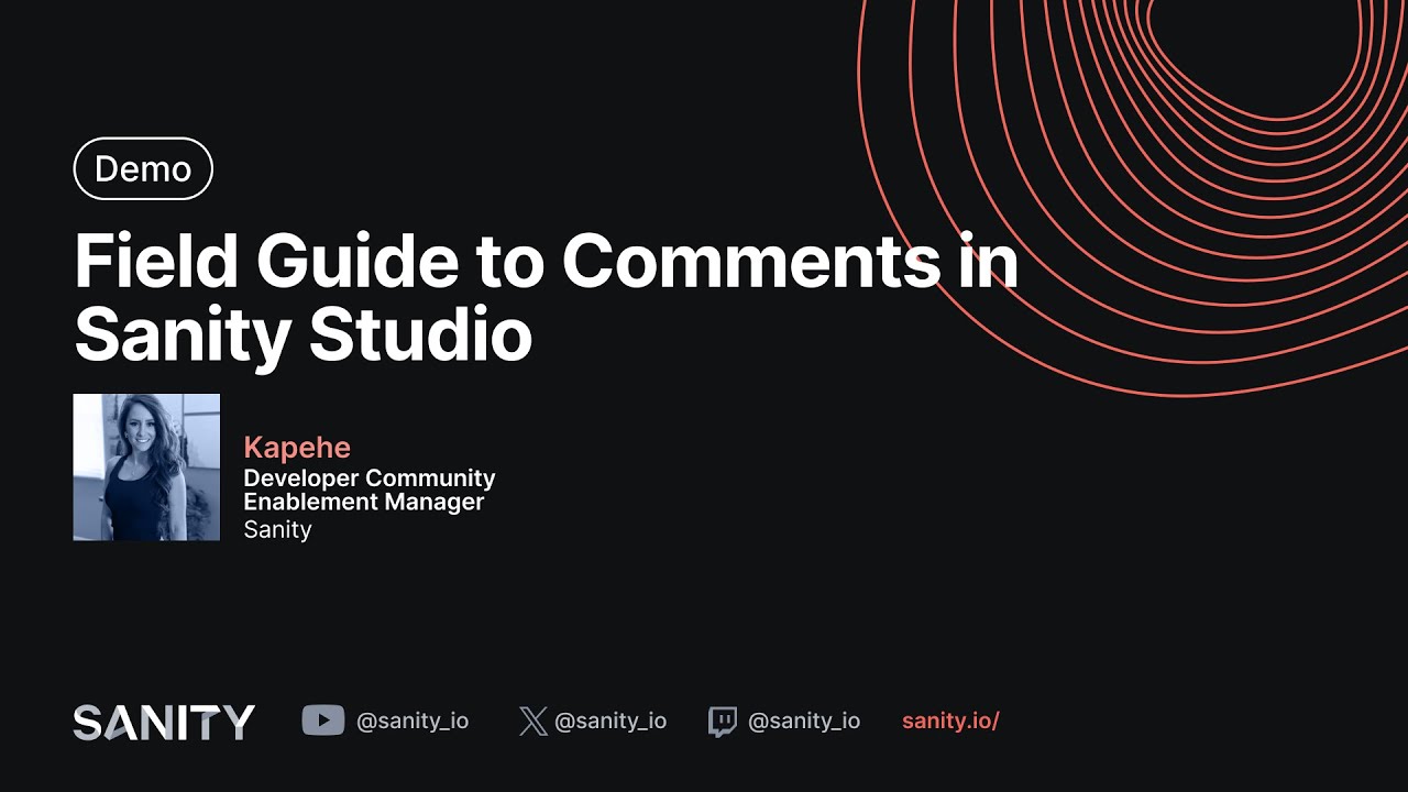 Field Guide to Comments in Sanity Studio